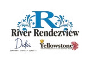 River Rendezview, Dido's & the Yellowstone